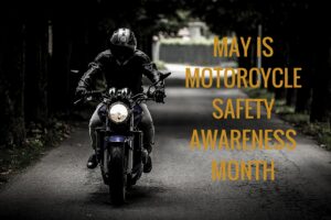May is Motorcycle Safety Awareness Month Finished Graphic
